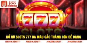 Nổ Hũ Slots 777 - Rung Ngay Cần Gạt, Trúng Tiền Khỏi Lo