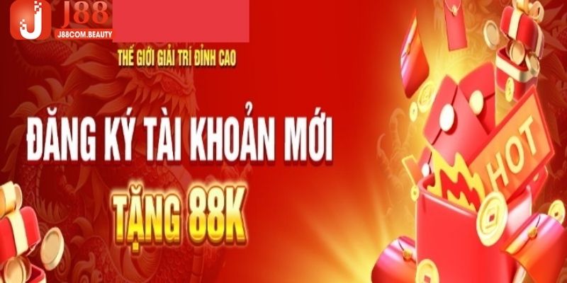 Cách tham gia chương trình đăng ký J88 tặng 88k